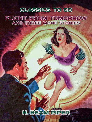 cover image of Flight From Tomorrow and three more stories